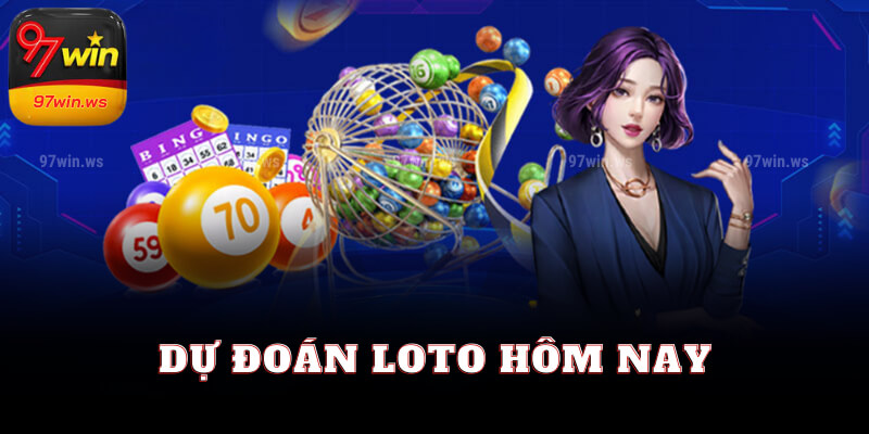 Phân tích dự đoán loto hôm nay tại 97win